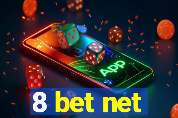 8 bet net